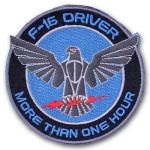 F-16 Filo Driver More Than One Hour Embroidery Patch - 9x9 cm