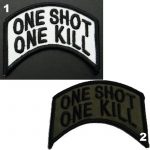 One Shot One Kill Embroidered Patch (4x7 cm)